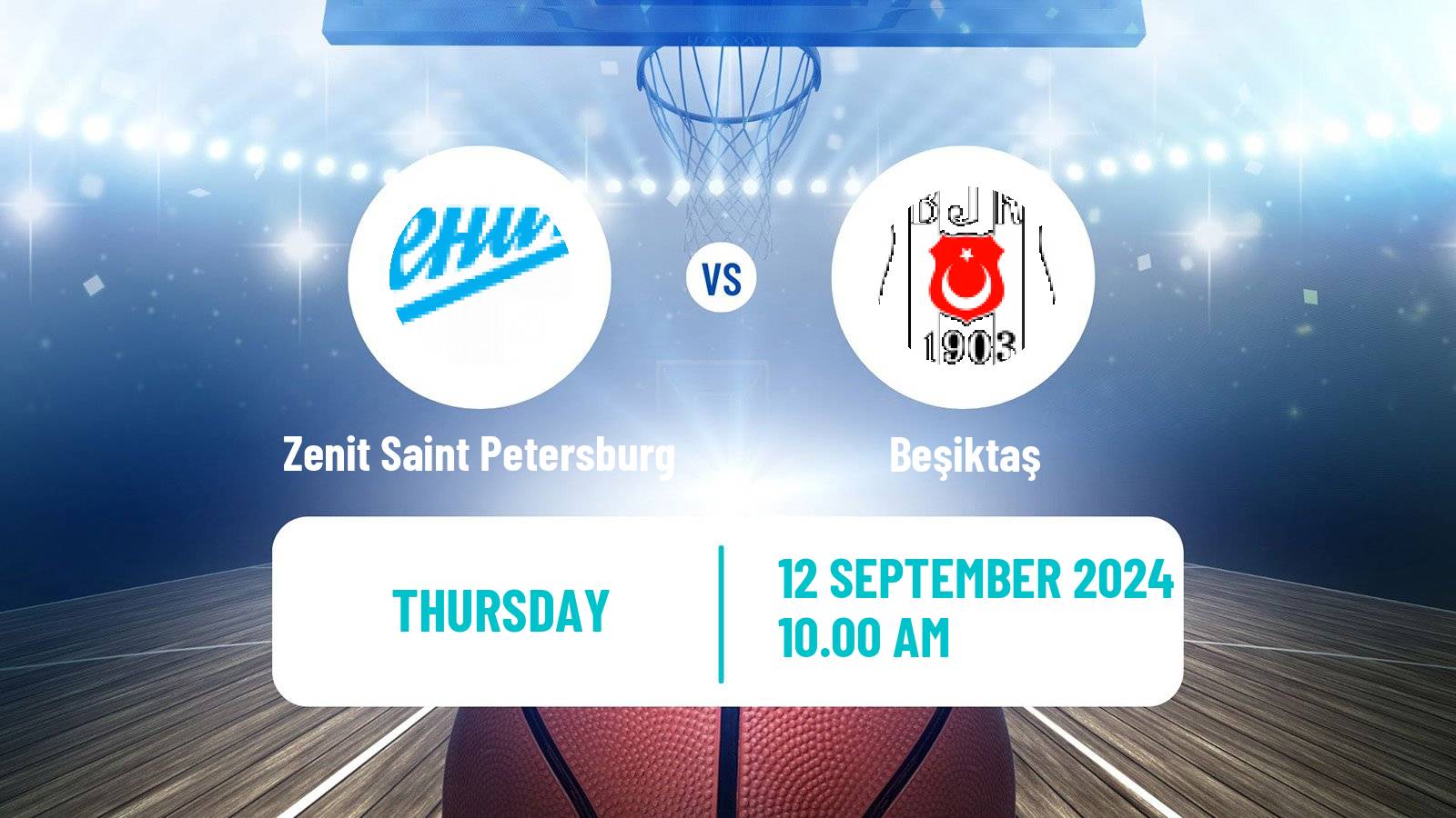 Basketball VTB Super Cup Zenit Saint Petersburg - Beşiktaş