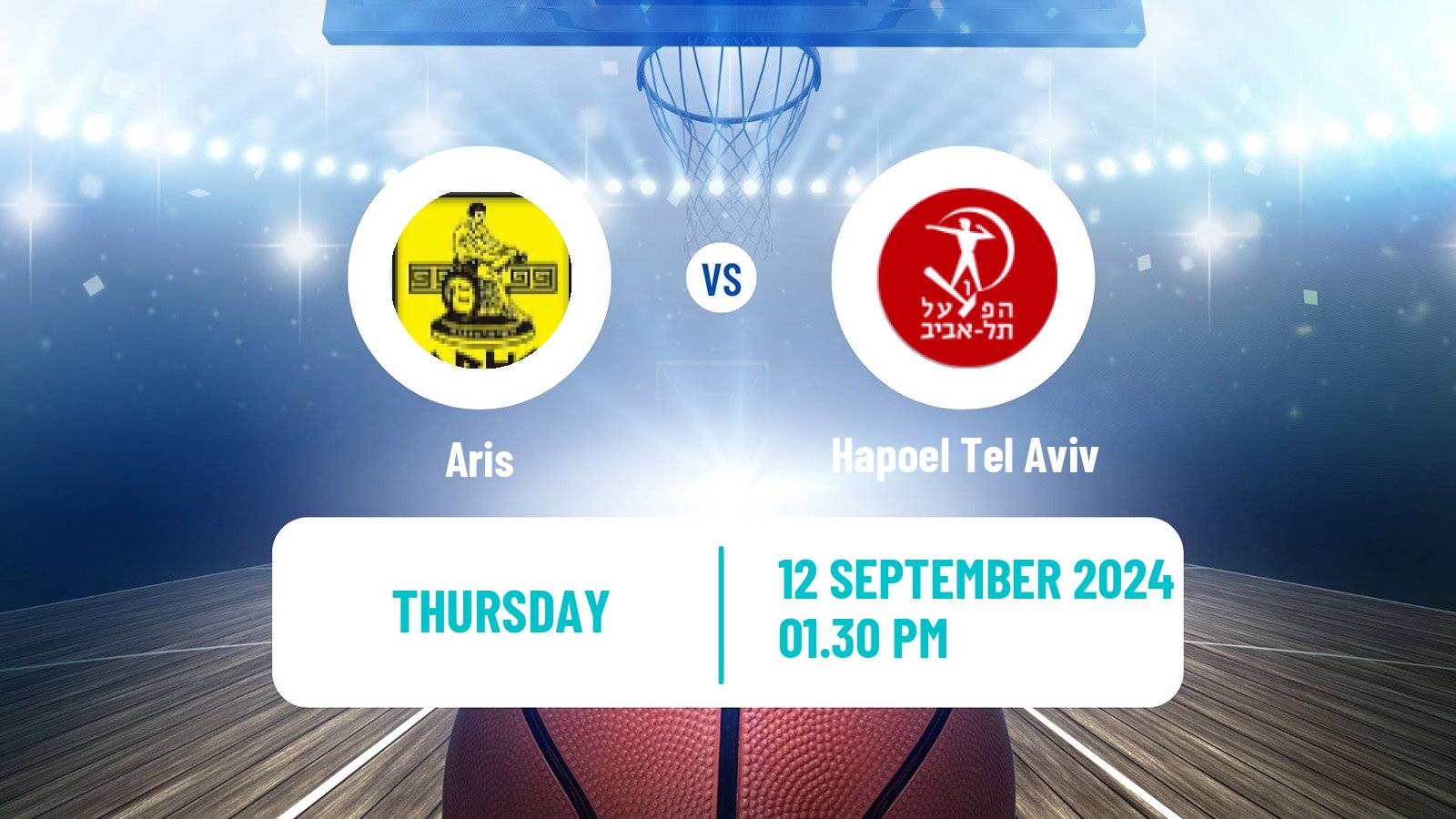 Basketball Club Friendly Basketball Aris - Hapoel Tel Aviv