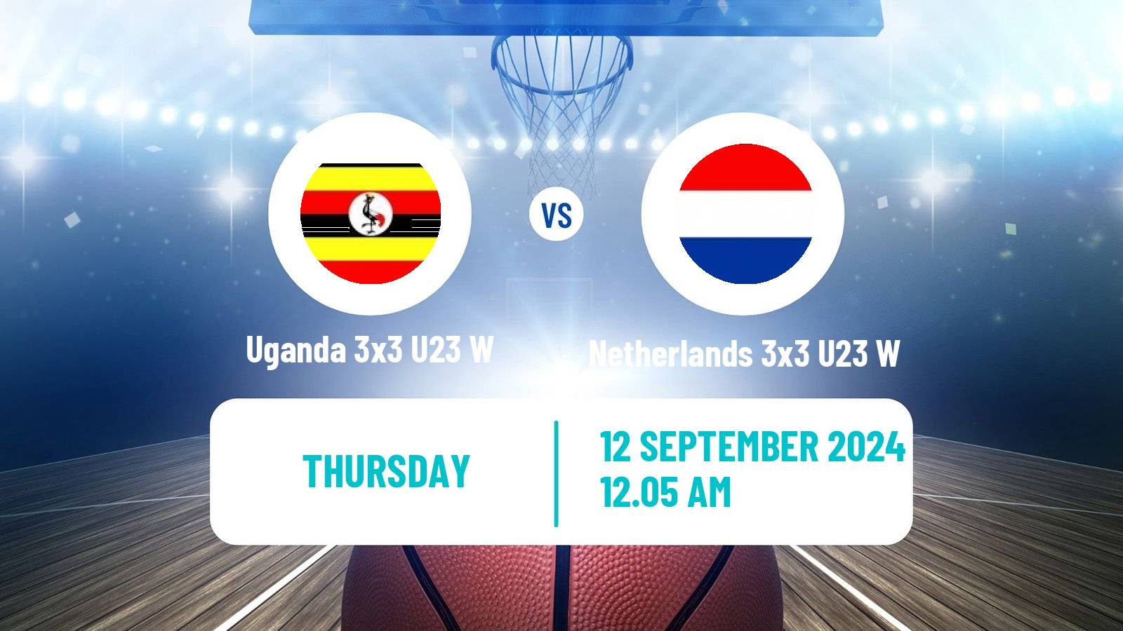 Basketball World Cup Basketball 3x3 U23 Women Uganda 3x3 U23 W - Netherlands 3x3 U23 W