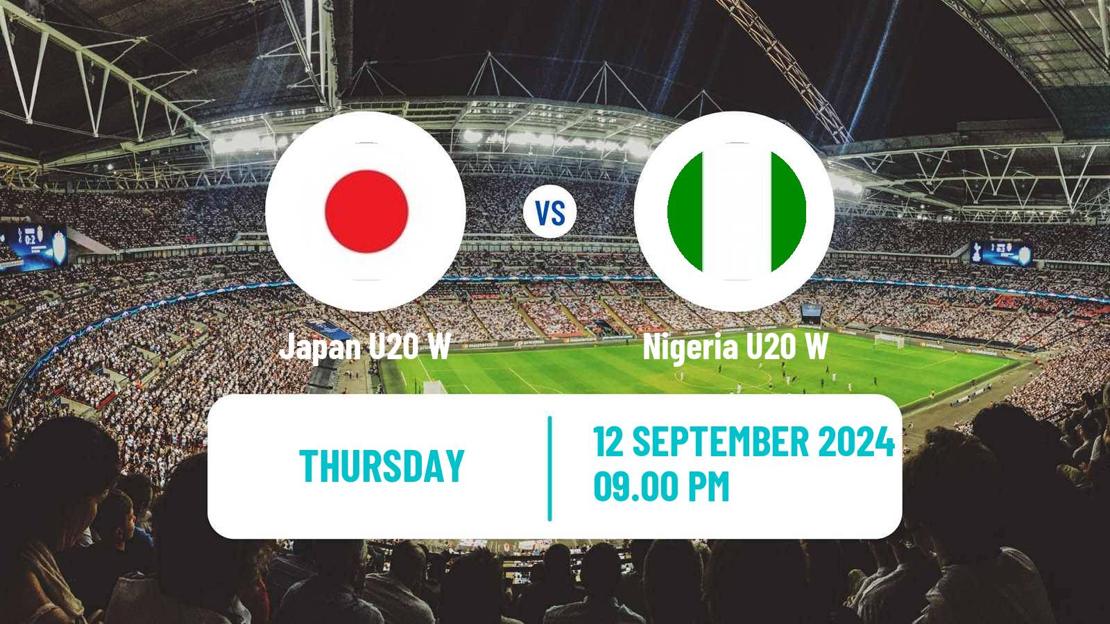 Soccer World Cup U20 Women Japan U20 W - Nigeria U20 W