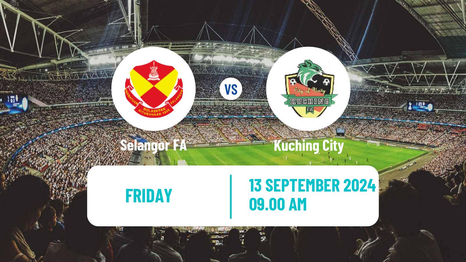 Soccer Malaysian Super League Selangor FA - Kuching City