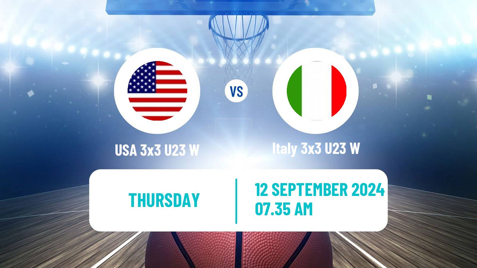 Basketball World Cup Basketball 3x3 U23 Women USA 3x3 U23 W - Italy 3x3 U23 W