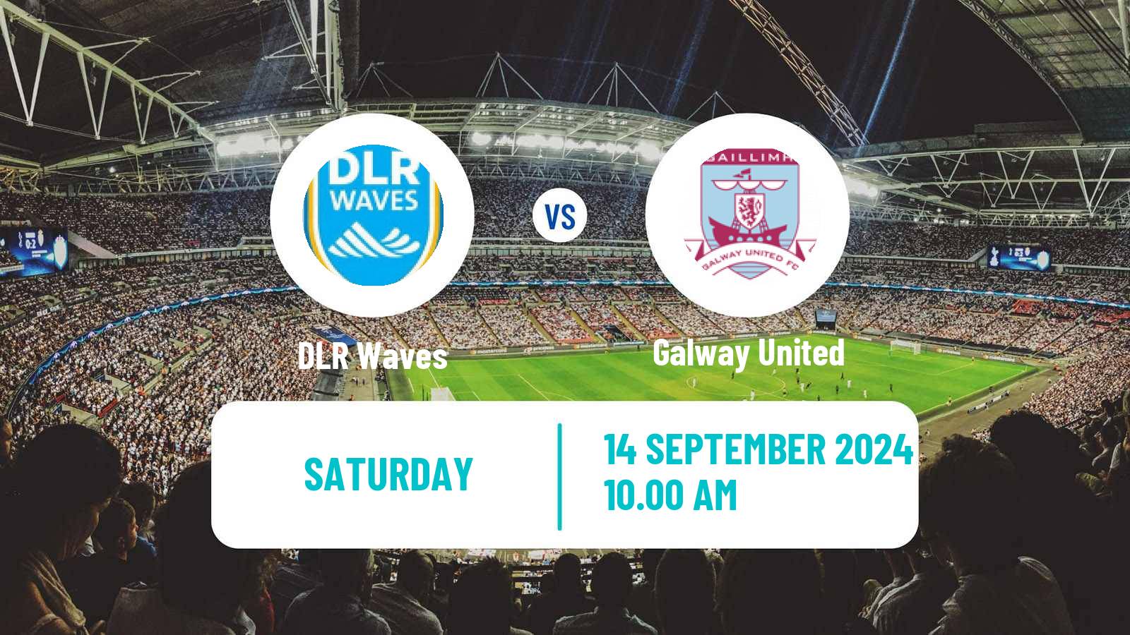 Soccer Irish National League Women DLR Waves - Galway United