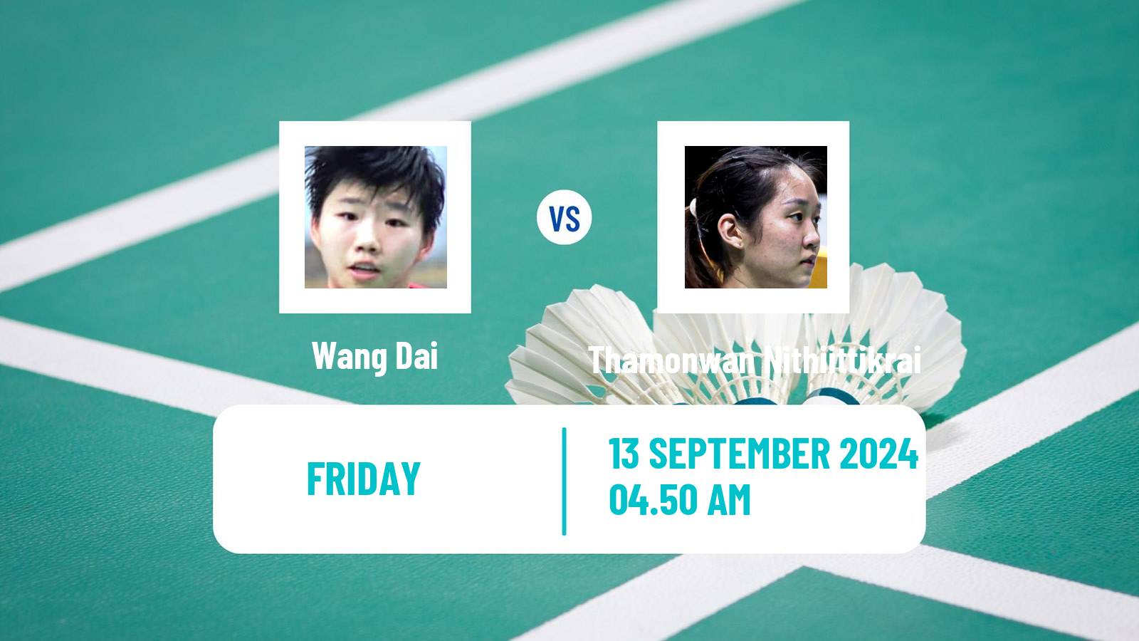 Badminton BWF World Tour Vietnam Open Women Wang Dai - Thamonwan Nithiittikrai