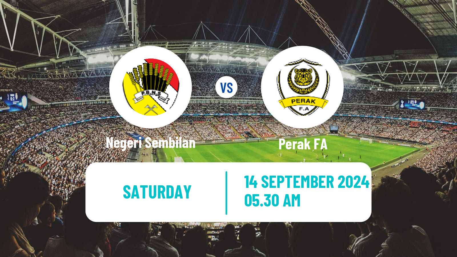 Soccer Malaysian Super League Negeri Sembilan - Perak FA