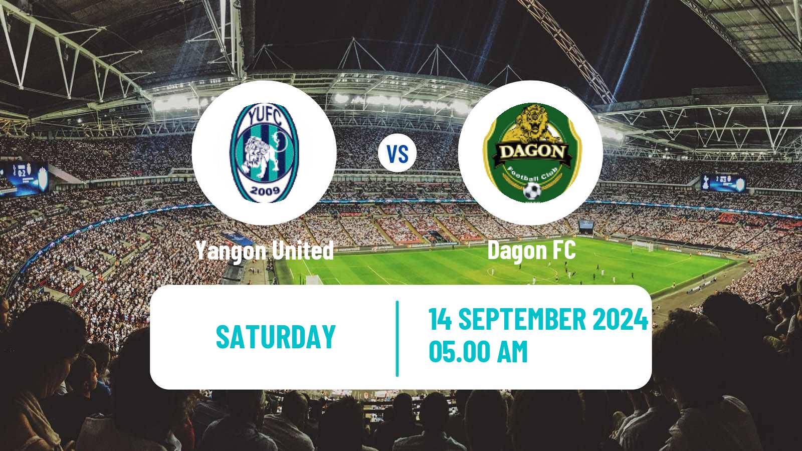 Soccer Myanmar National League Yangon United - Dagon