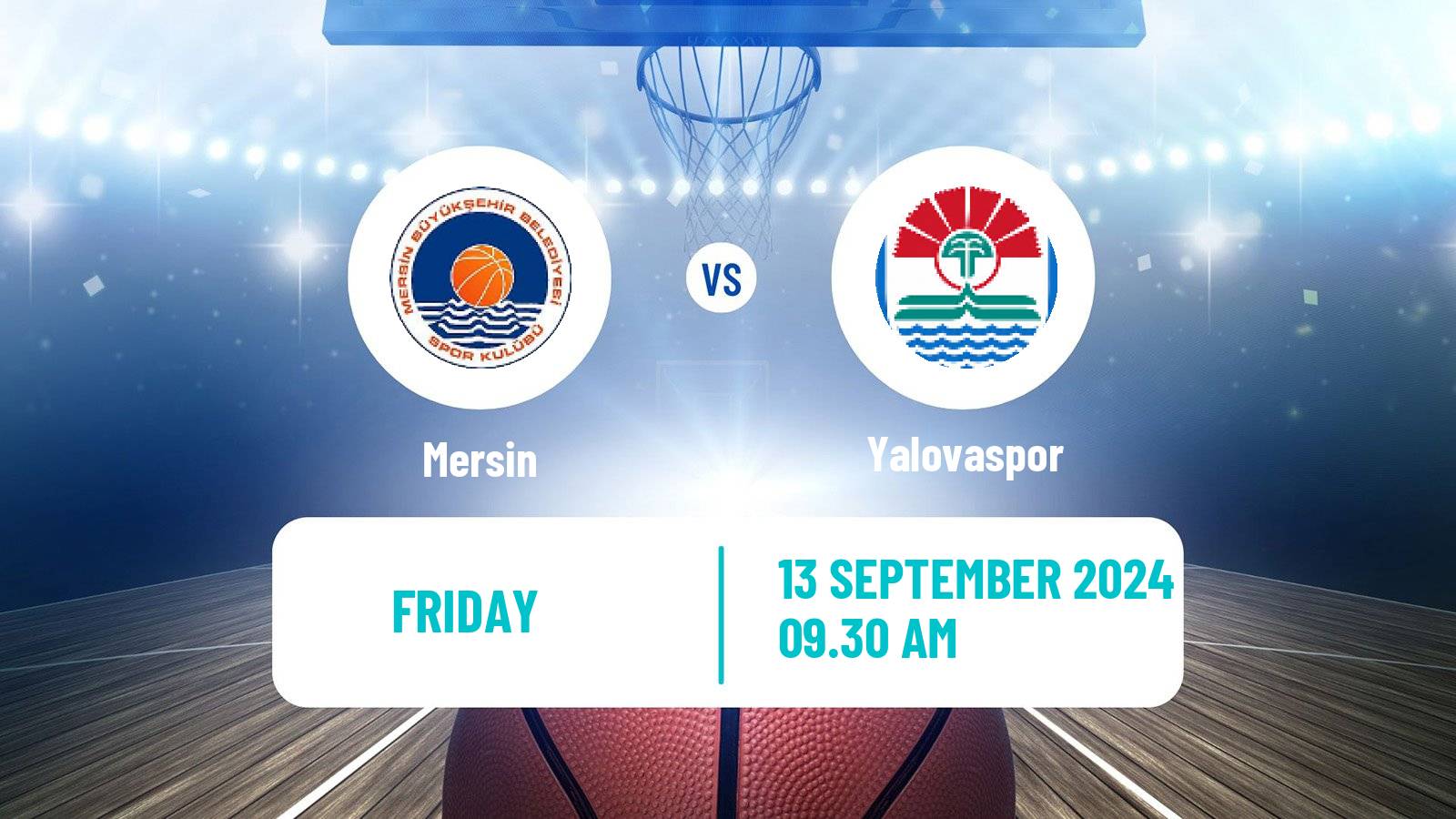 Basketball Club Friendly Basketball Mersin SK - Yalovaspor