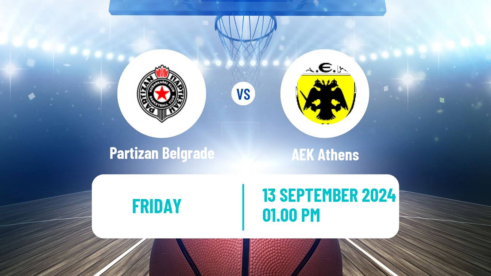 Basketball Club Friendly Basketball Partizan Belgrade - AEK Athens