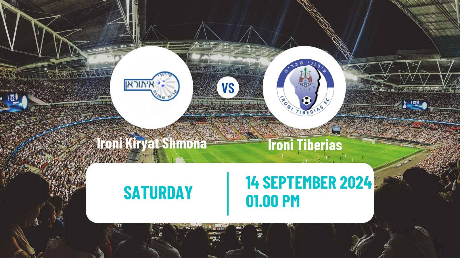 Soccer Israeli Ligat haAl Ironi Kiryat Shmona - Ironi Tiberias