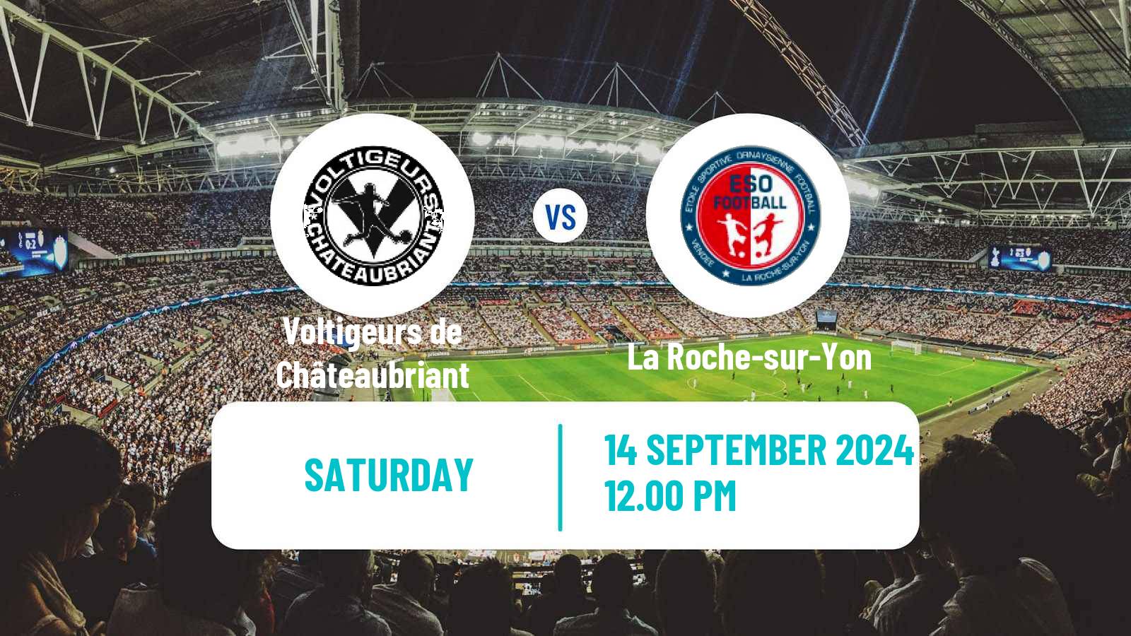 Soccer French National 2 - Group B Voltigeurs de Châteaubriant - La Roche-sur-Yon