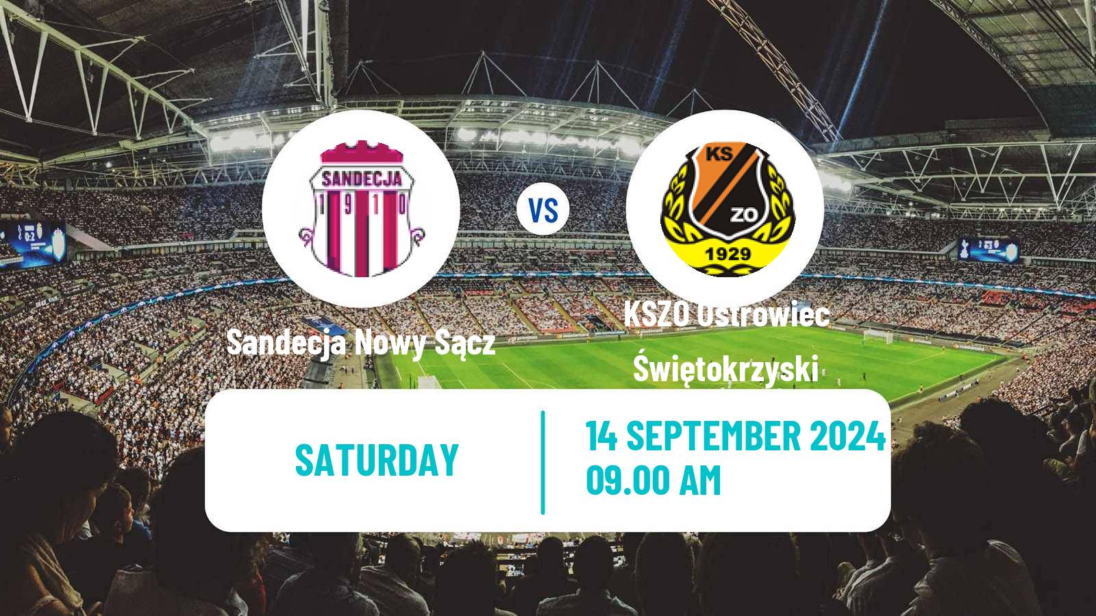 Soccer Polish Division 3 - Group IV Sandecja Nowy Sącz - KSZO Ostrowiec Świętokrzyski