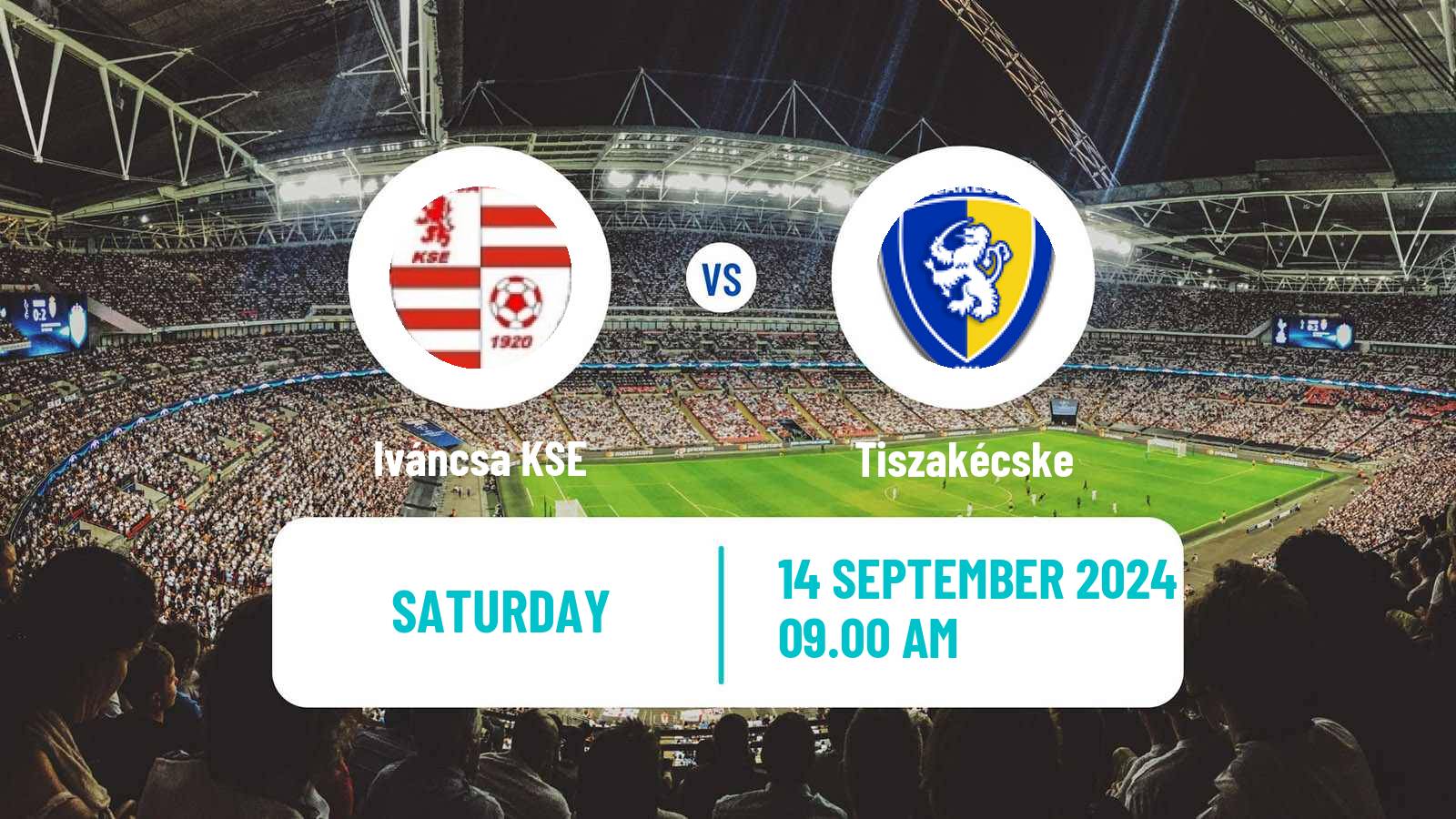 Soccer Hungarian Cup Iváncsa - Tiszakécske