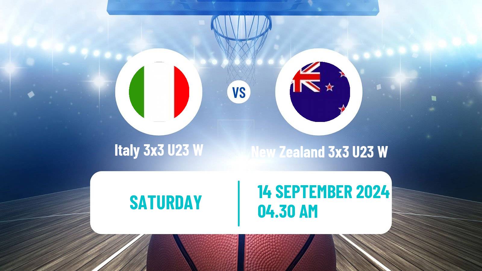 Basketball World Cup Basketball 3x3 U23 Women Italy 3x3 U23 W - New Zealand 3x3 U23 W