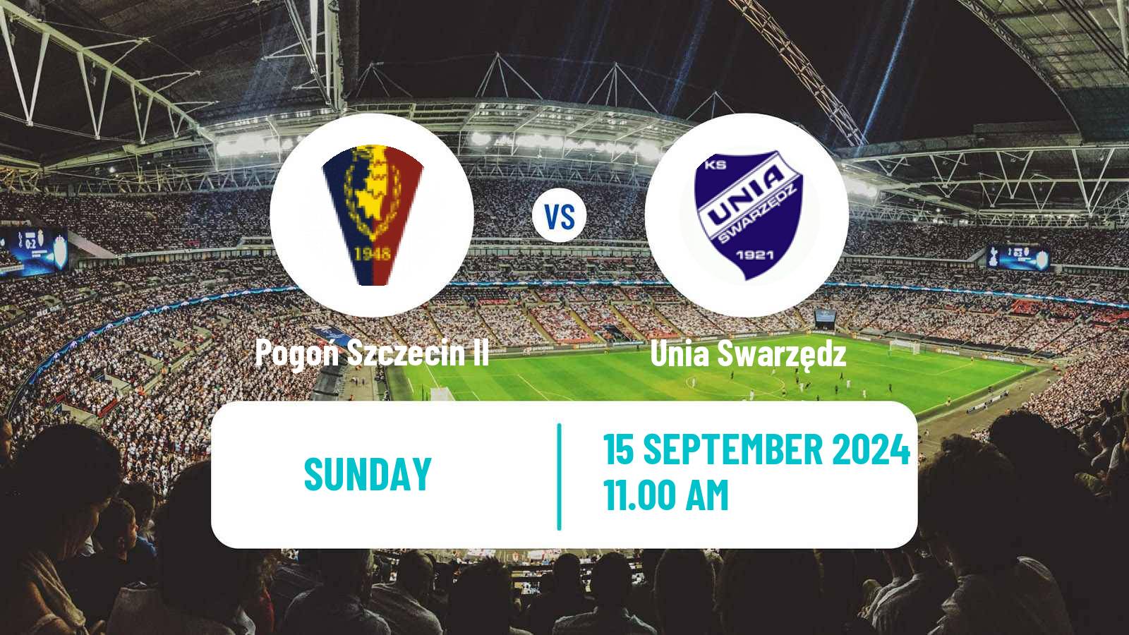 Soccer Polish Division 3 - Group II Pogoń Szczecin II - Unia Swarzędz