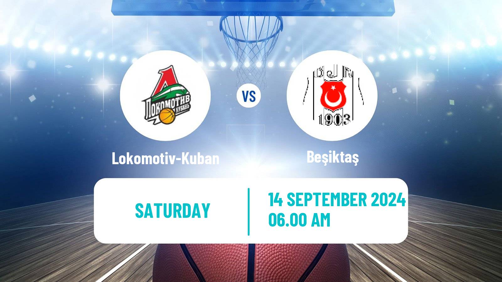 Basketball VTB Super Cup Lokomotiv-Kuban - Beşiktaş