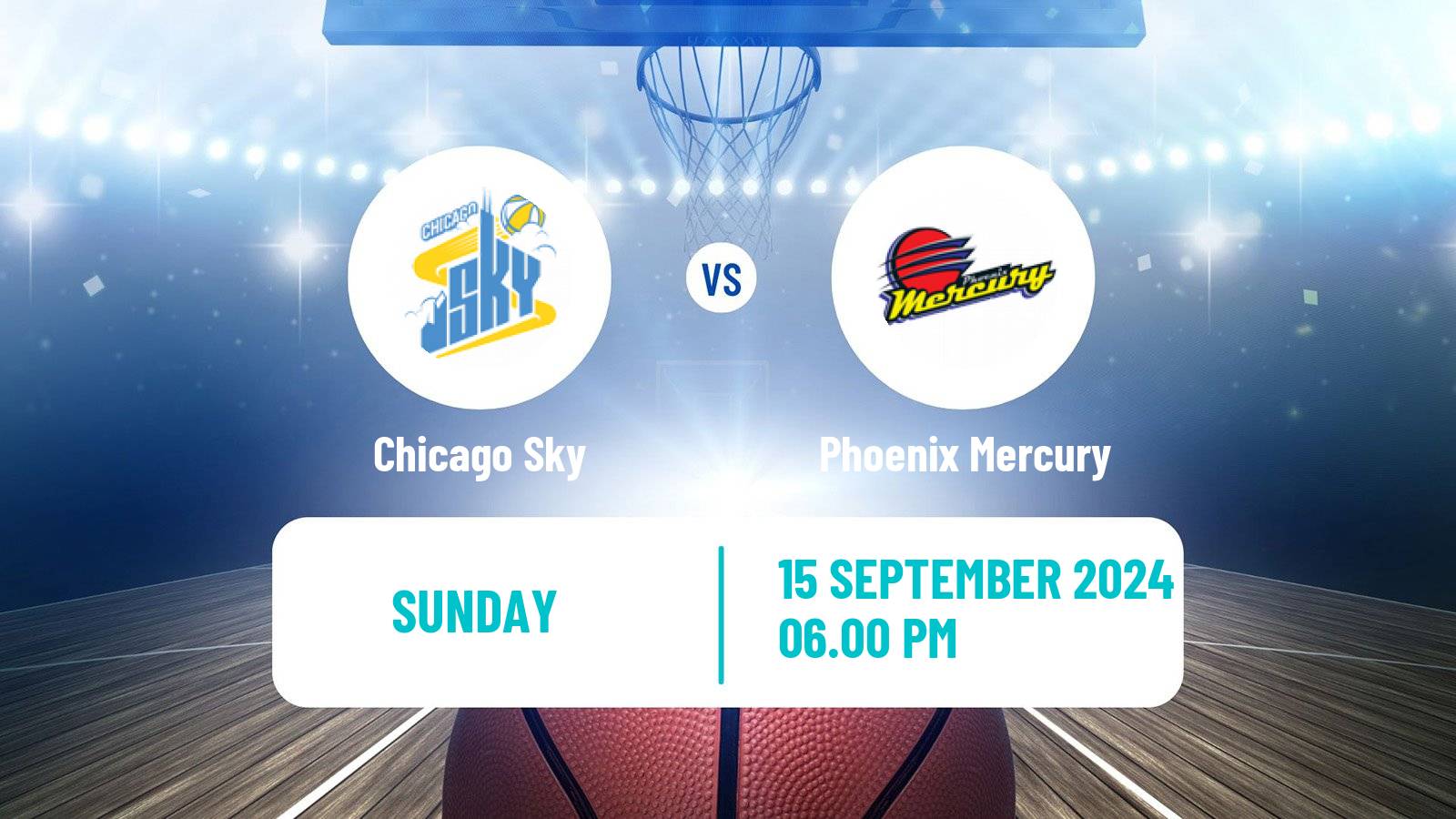 Basketball WNBA Chicago Sky - Phoenix Mercury