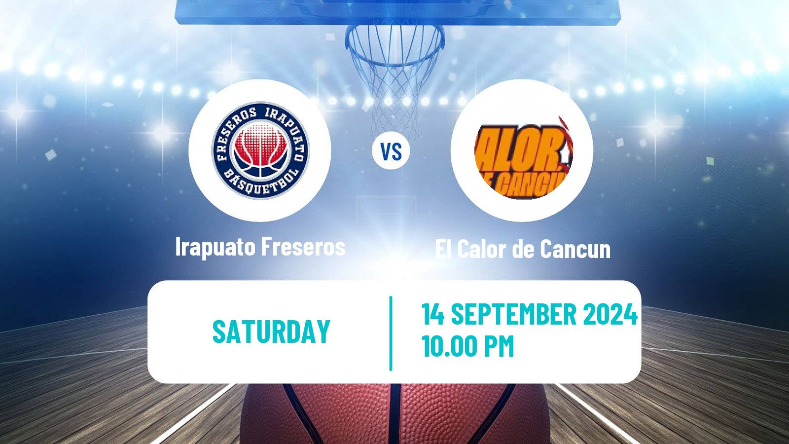 Basketball Mexican LNBP Irapuato Freseros - El Calor de Cancun