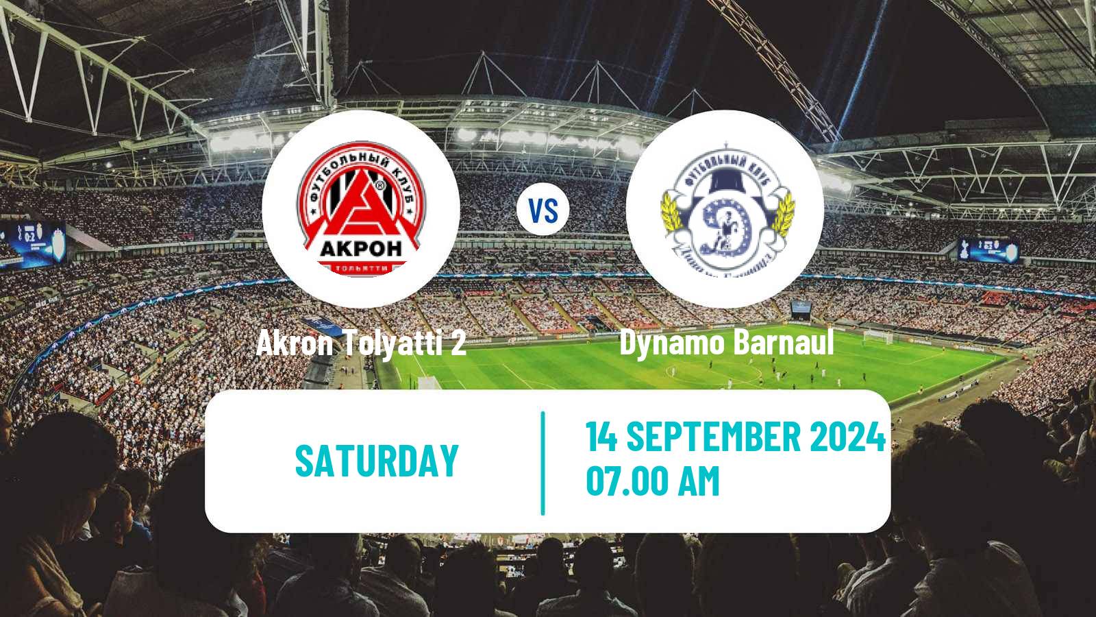 Soccer  FNL 2 Division B Group 4 Akron Tolyatti 2 - Dynamo Barnaul