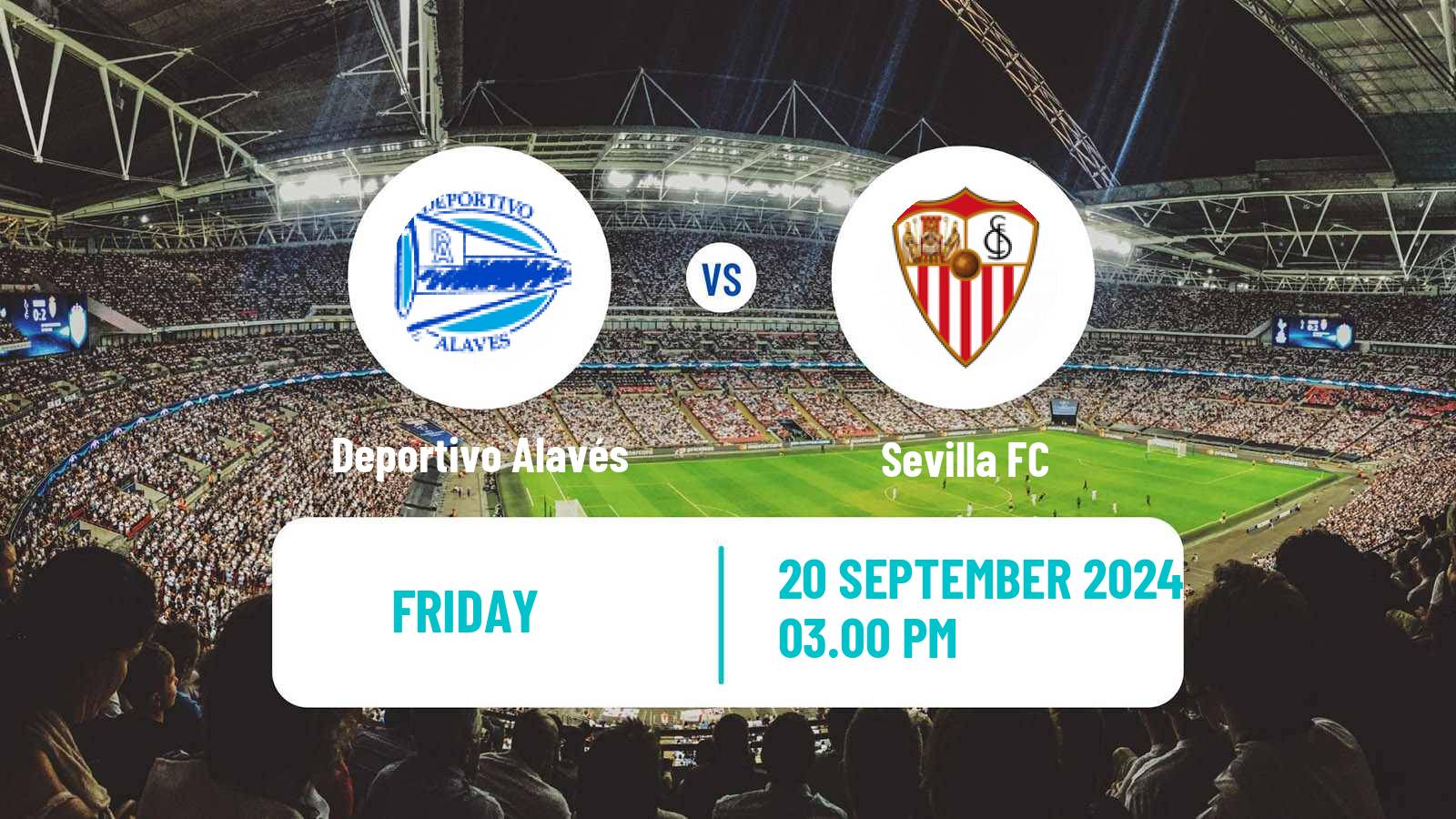 Soccer Spanish LaLiga Deportivo Alavés - Sevilla