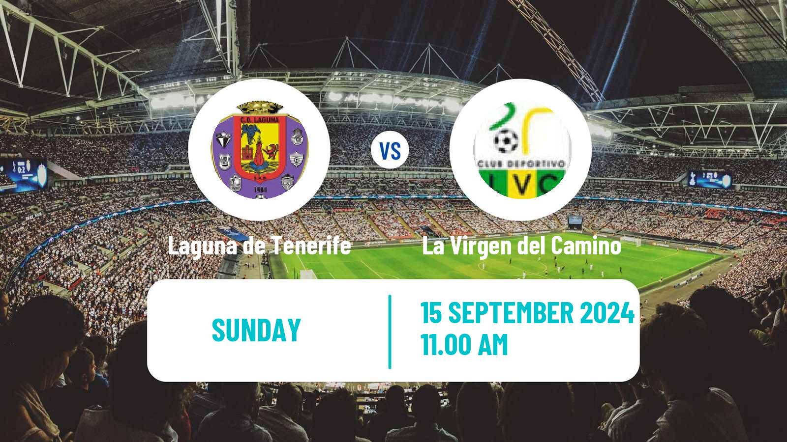 Soccer Spanish Tercera RFEF - Group 8 Laguna de Tenerife - La Virgen del Camino