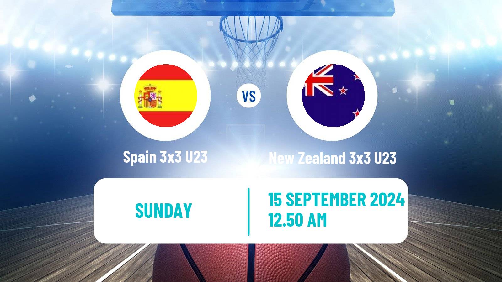 Basketball World Cup Basketball 3x3 U23 Spain 3x3 U23 - New Zealand 3x3 U23