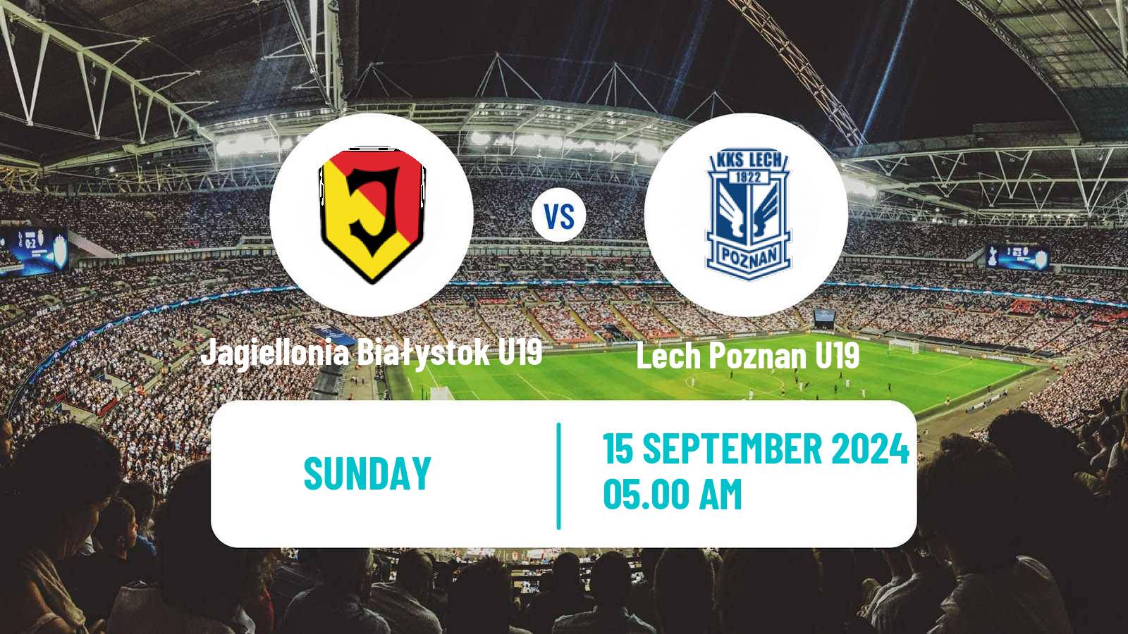 Soccer Polish Central Youth League Jagiellonia Białystok U19 - Lech Poznan U19