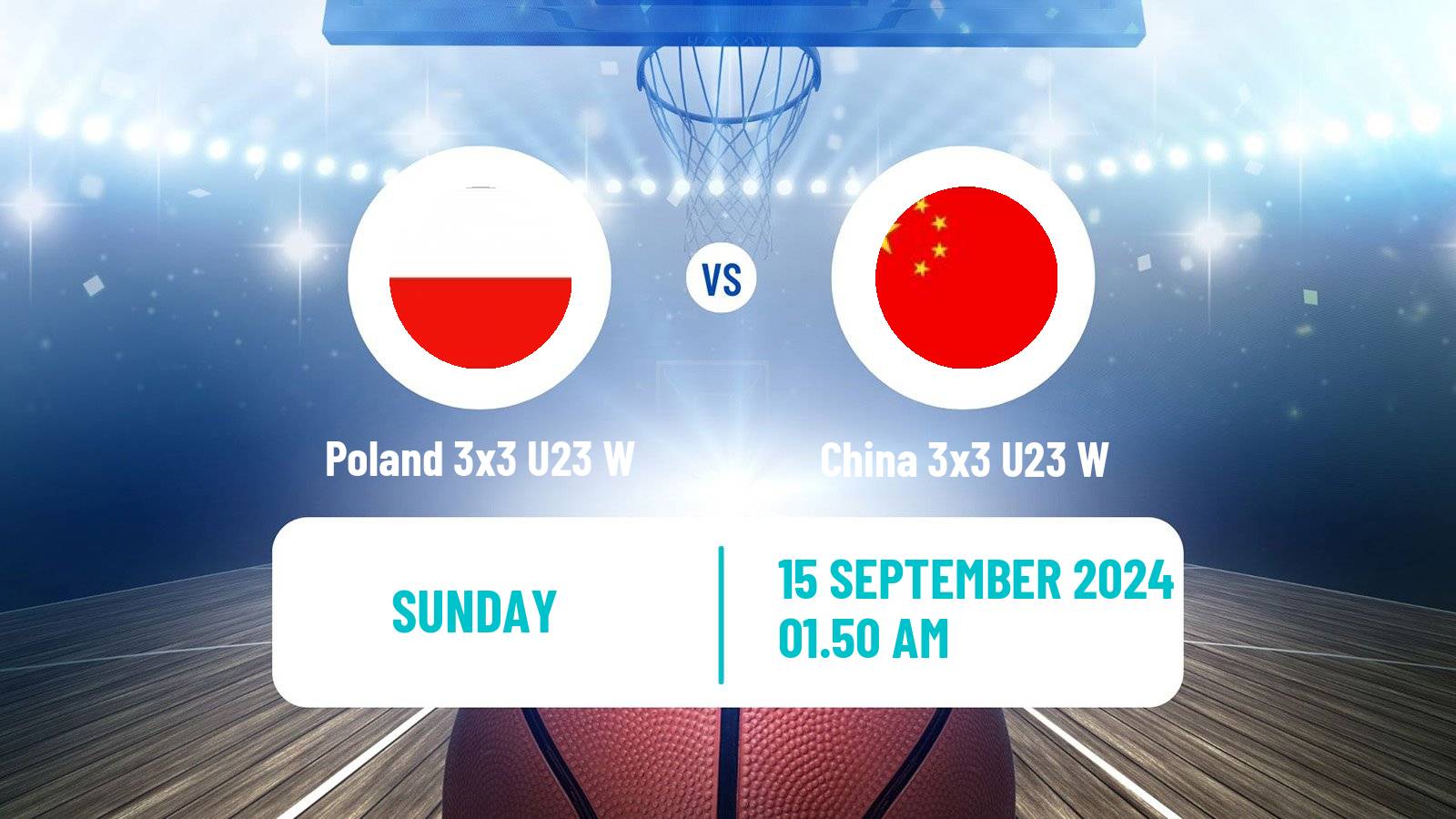 Basketball World Cup Basketball 3x3 U23 Women Poland 3x3 U23 W - China 3x3 U23 W