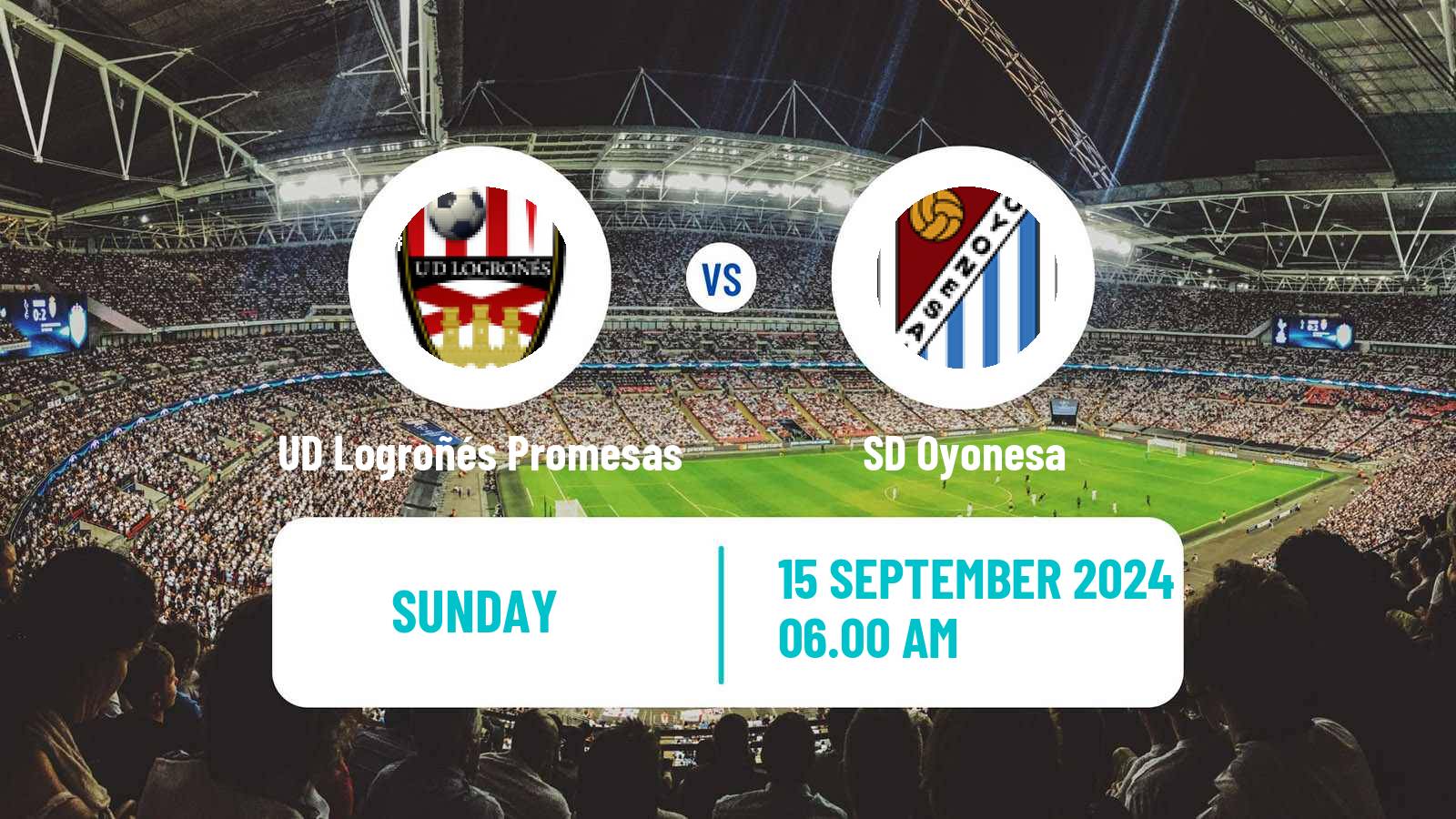 Soccer Spanish Tercera RFEF - Group 16 UD Logroñés Promesas - Oyonesa