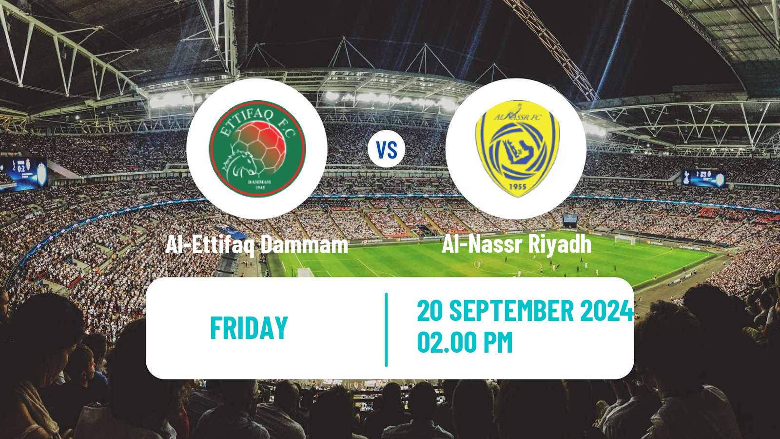 Soccer Saudi Professional League Al-Ettifaq Dammam - Al-Nassr Riyadh