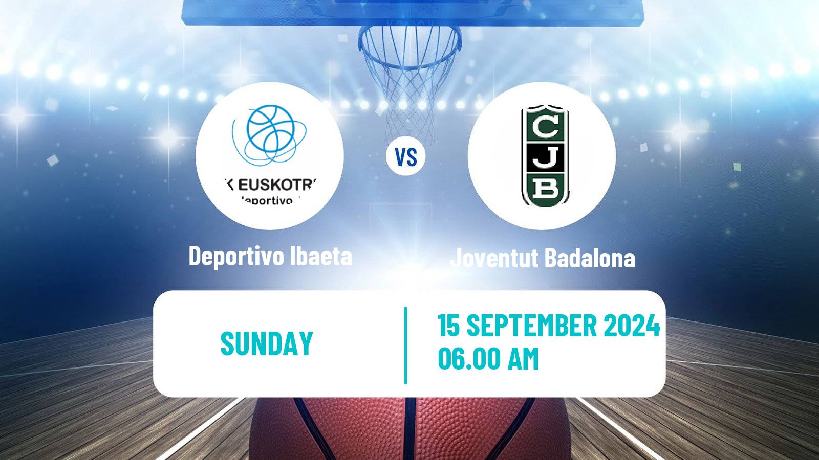 Basketball Club Friendly Basketball Women Deportivo Ibaeta - Joventut Badalona