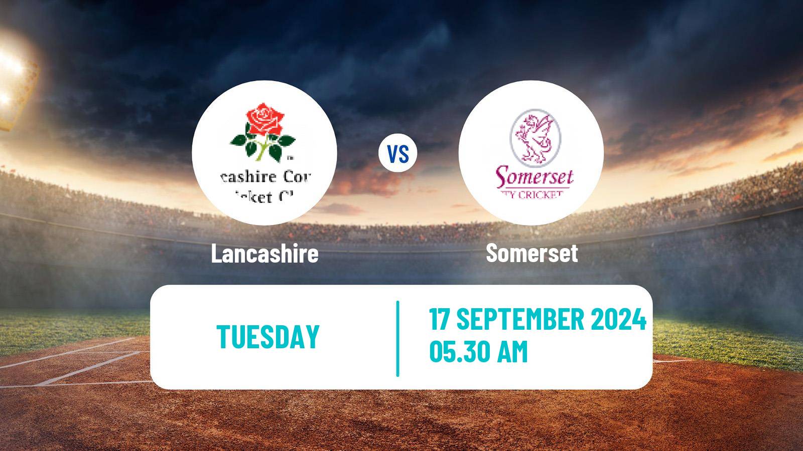 Cricket County Championship One Cricket Lancashire - Somerset