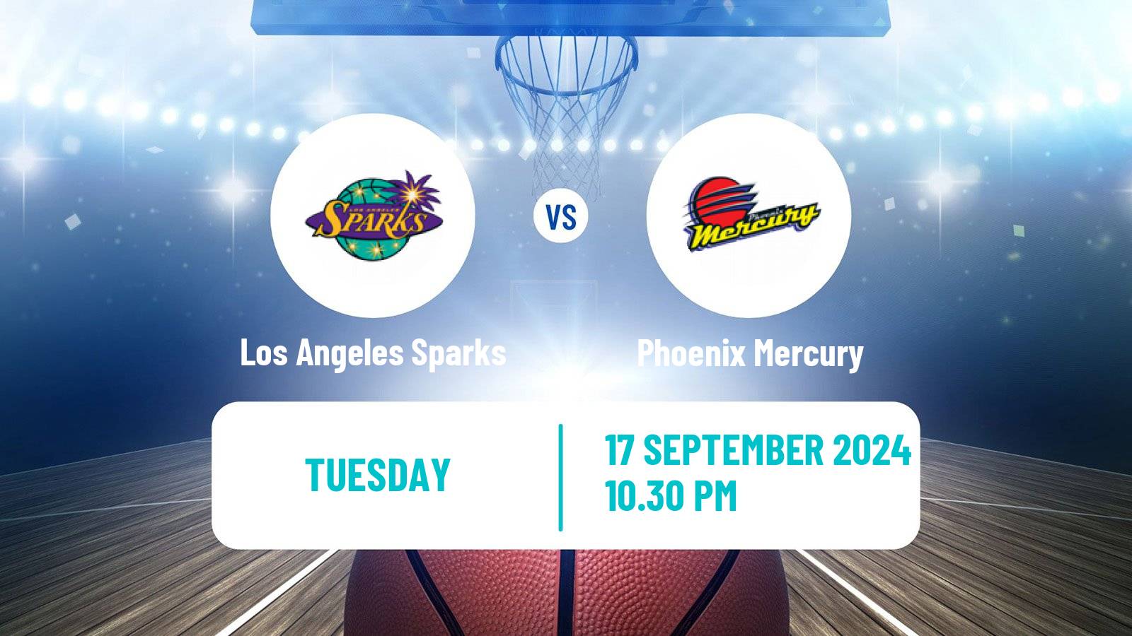 Basketball WNBA Los Angeles Sparks - Phoenix Mercury