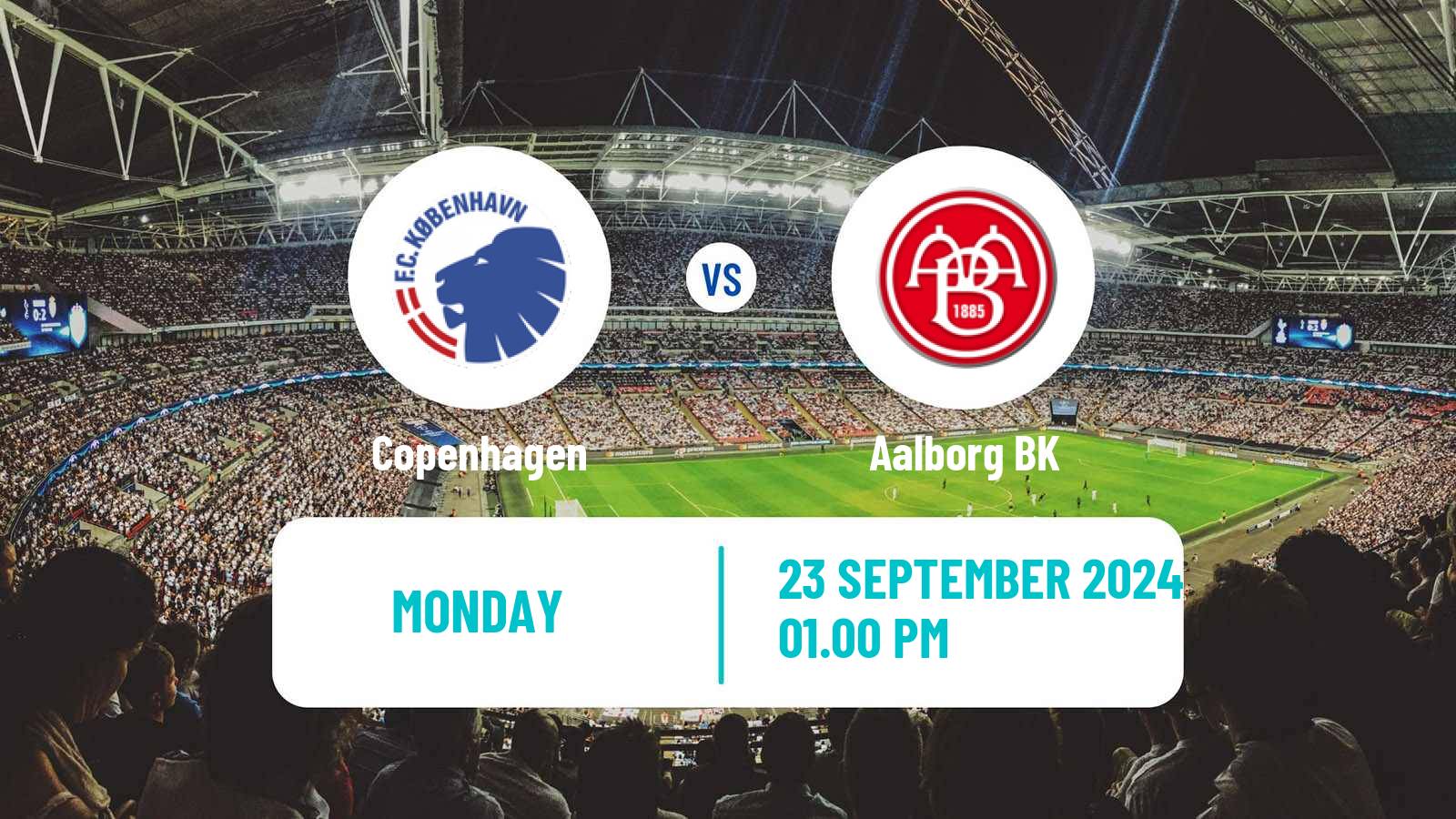 Soccer Danish Superliga Copenhagen - Aalborg BK