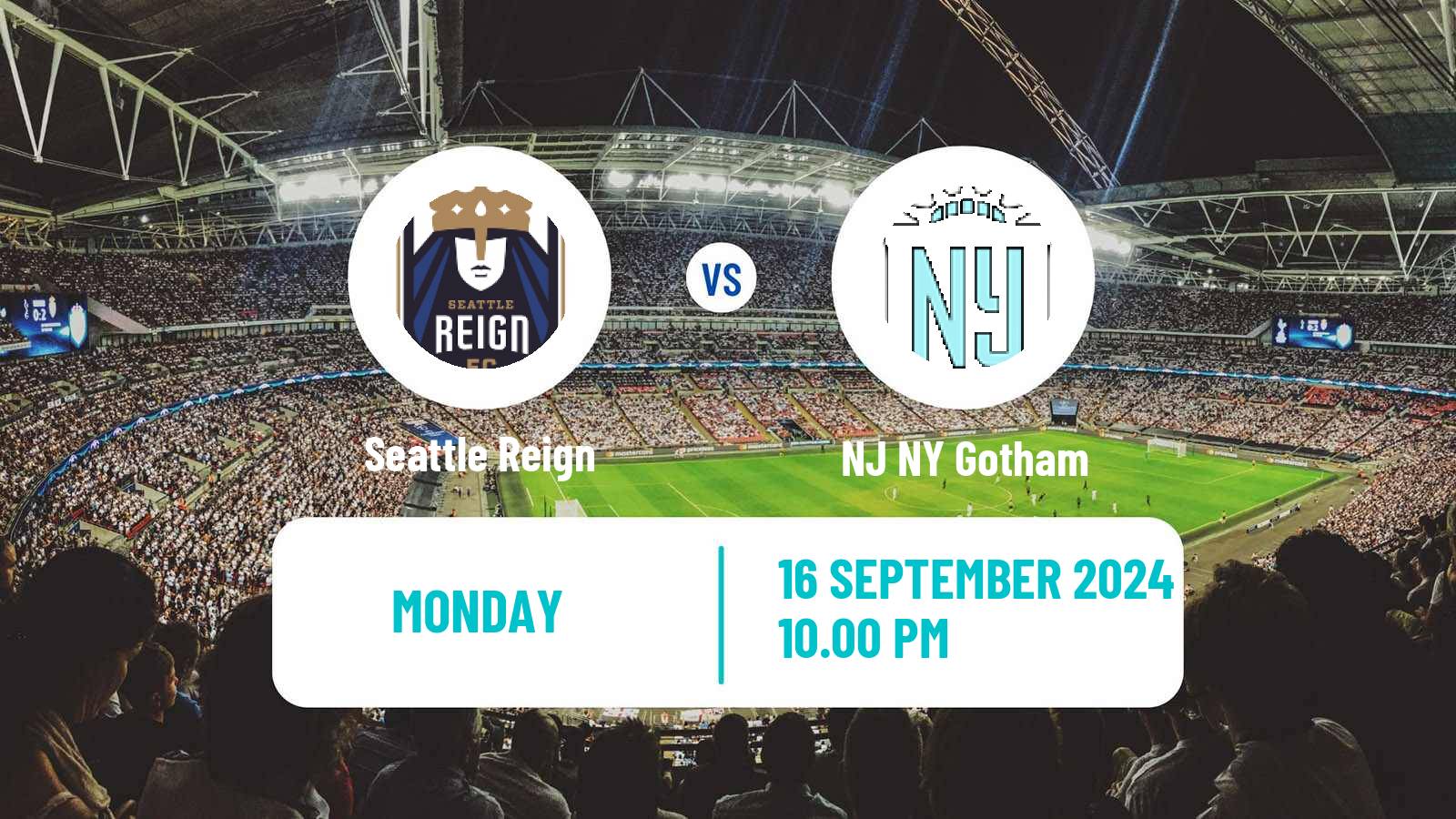 Soccer NWSL Seattle Reign - NJ NY Gotham