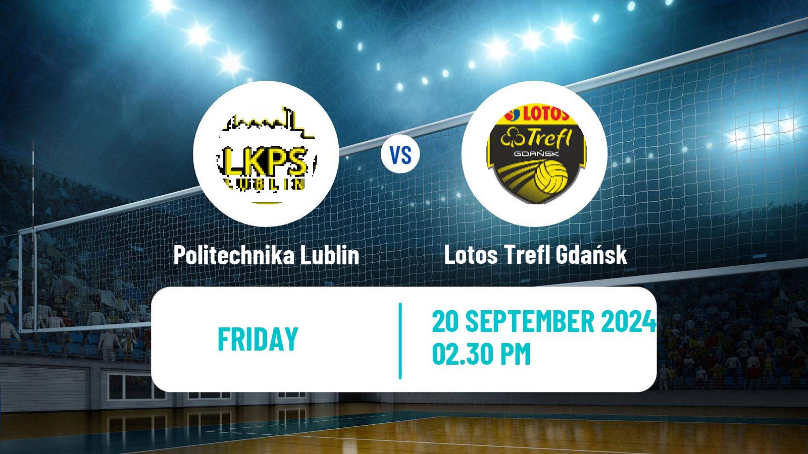 Volleyball Polish PlusLiga Politechnika Lublin - Lotos Trefl Gdańsk