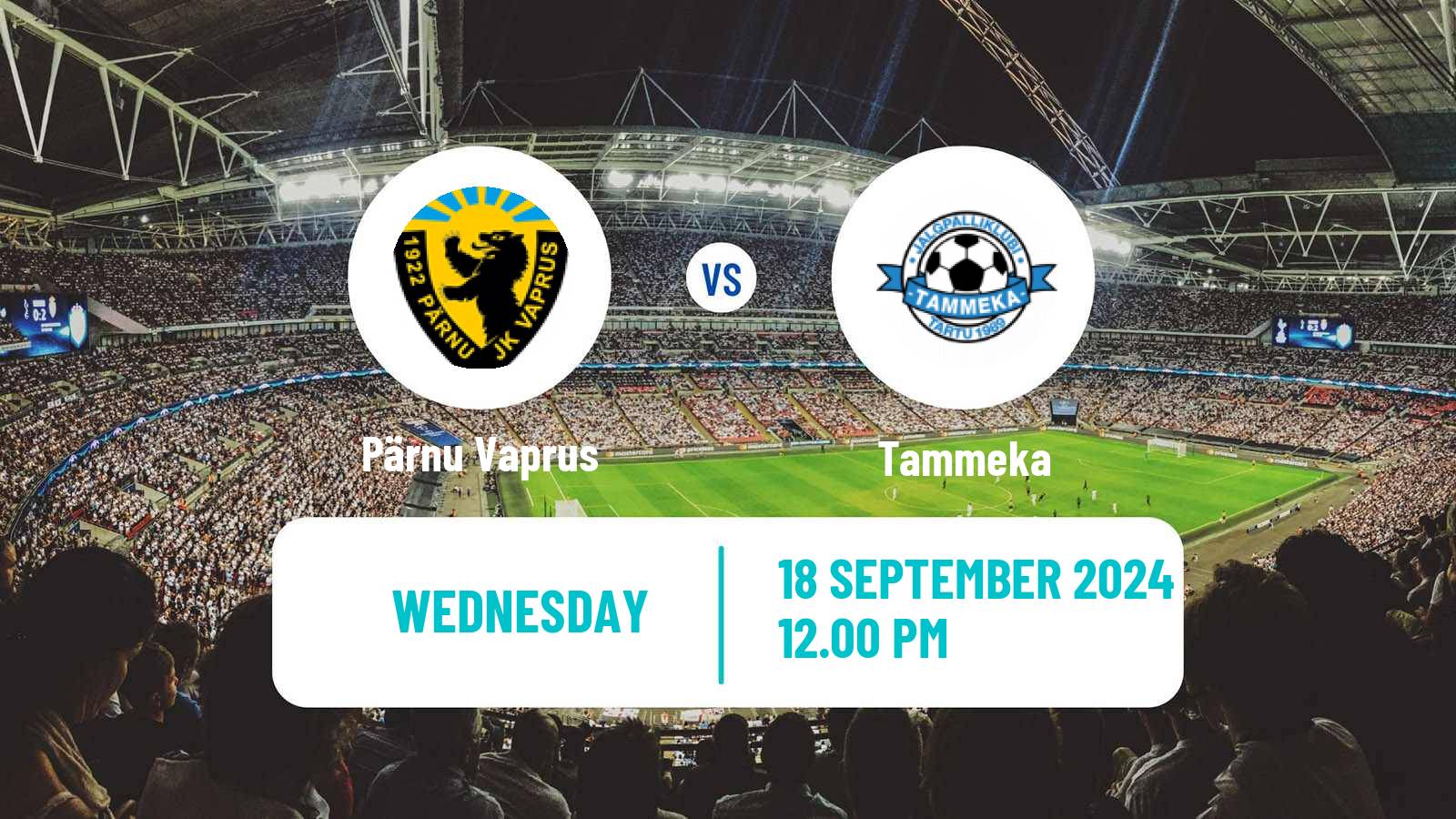 Soccer Estonian Meistriliiga Pärnu Vaprus - Tammeka