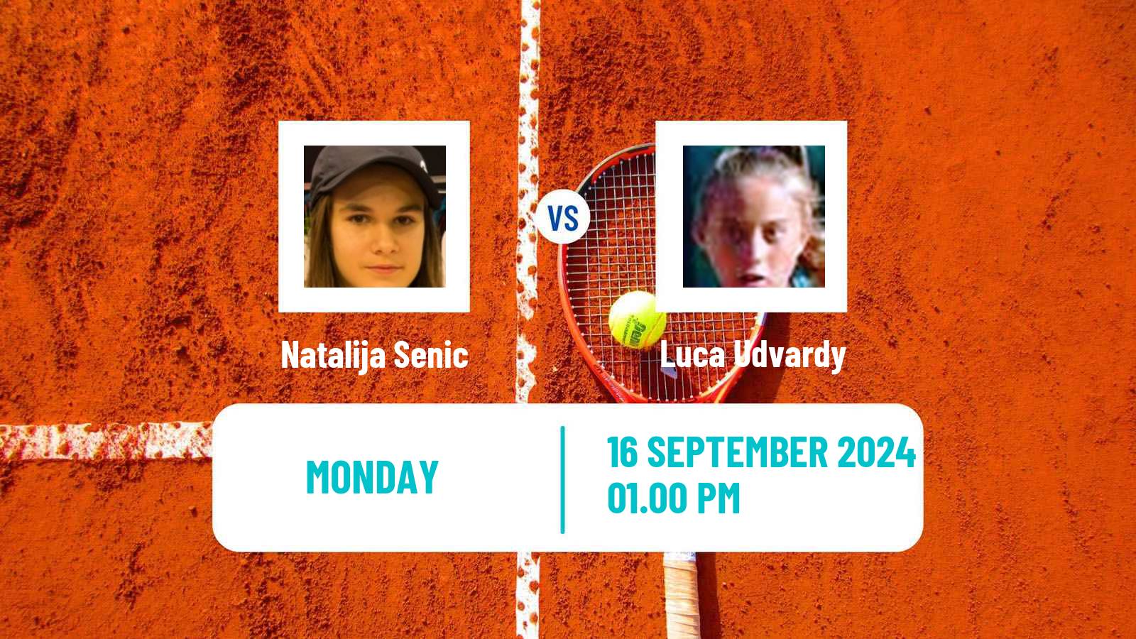 Tennis ITF W15 Kursumlijska Banja 18 Women Natalija Senic - Luca Udvardy