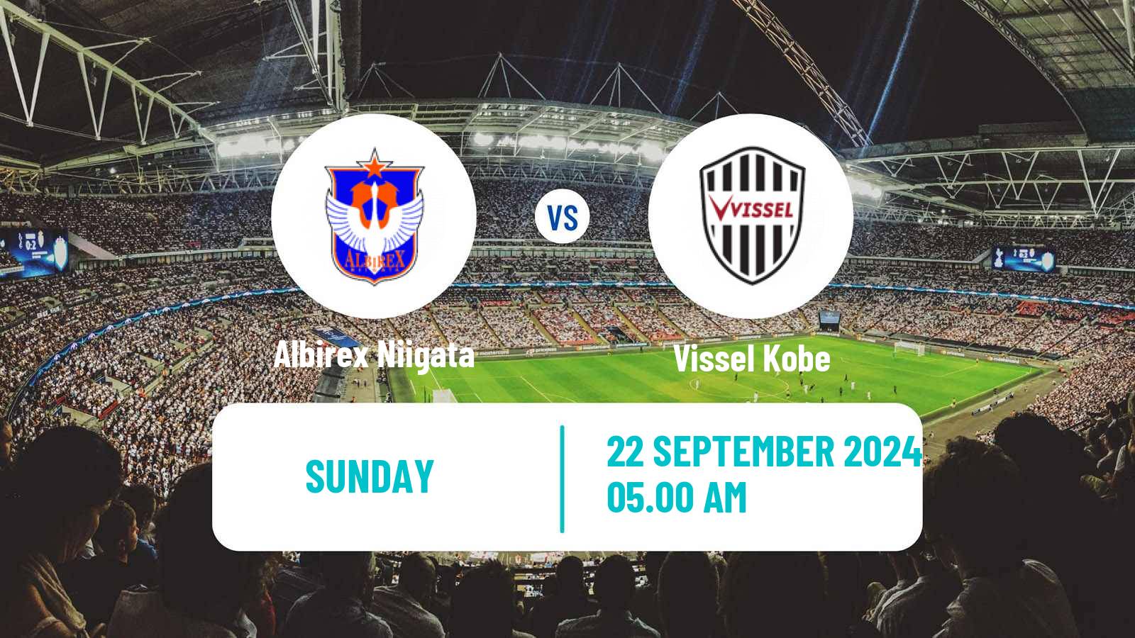 Soccer Japan J1 League Albirex Niigata - Vissel Kobe