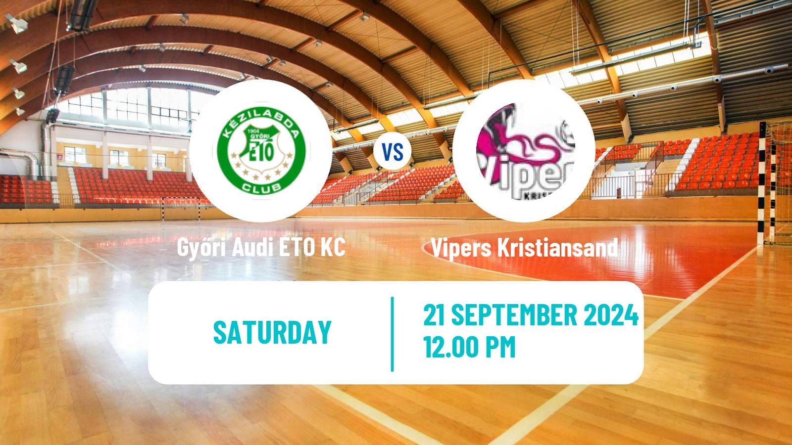 Handball EHF Champions League Women Győri Audi ETO KC - Vipers Kristiansand