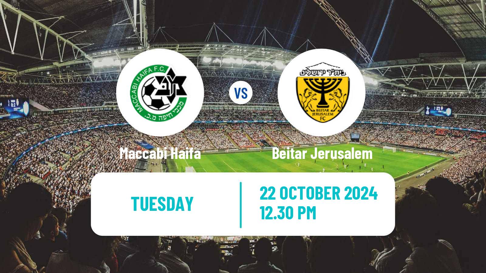 Soccer Israeli Ligat haAl Beitar Jerusalem - Maccabi Haifa