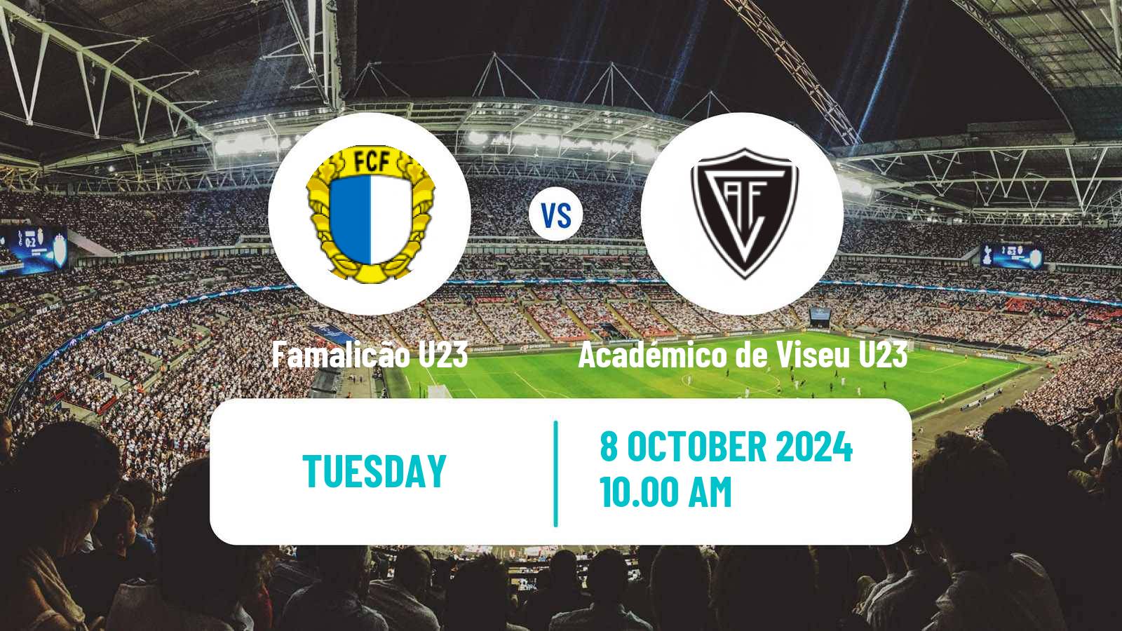 Soccer Portuguese Liga Revelacao U23 Famalicão U23 - Académico de Viseu U23