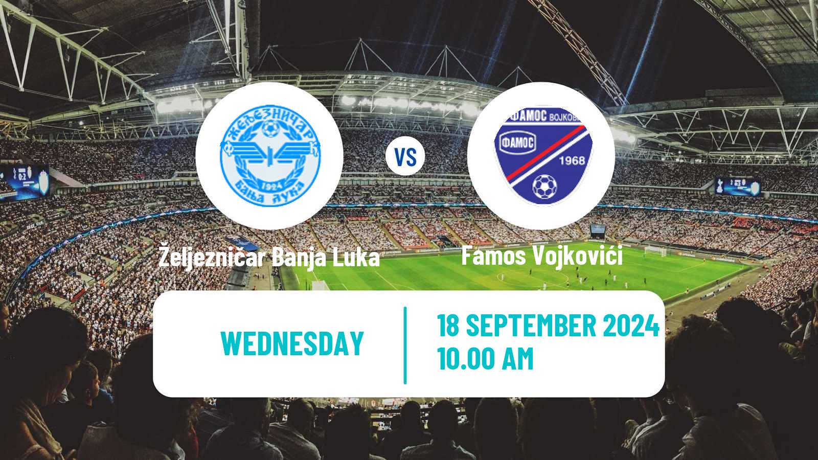 Soccer Bosnian Prva Liga RS Željezničar Banja Luka - Famos Vojkovići