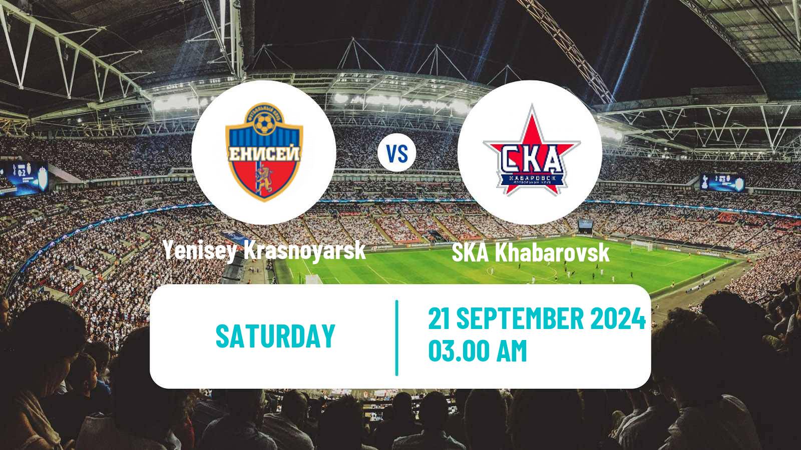 Soccer Russian FNL Yenisey Krasnoyarsk - SKA Khabarovsk