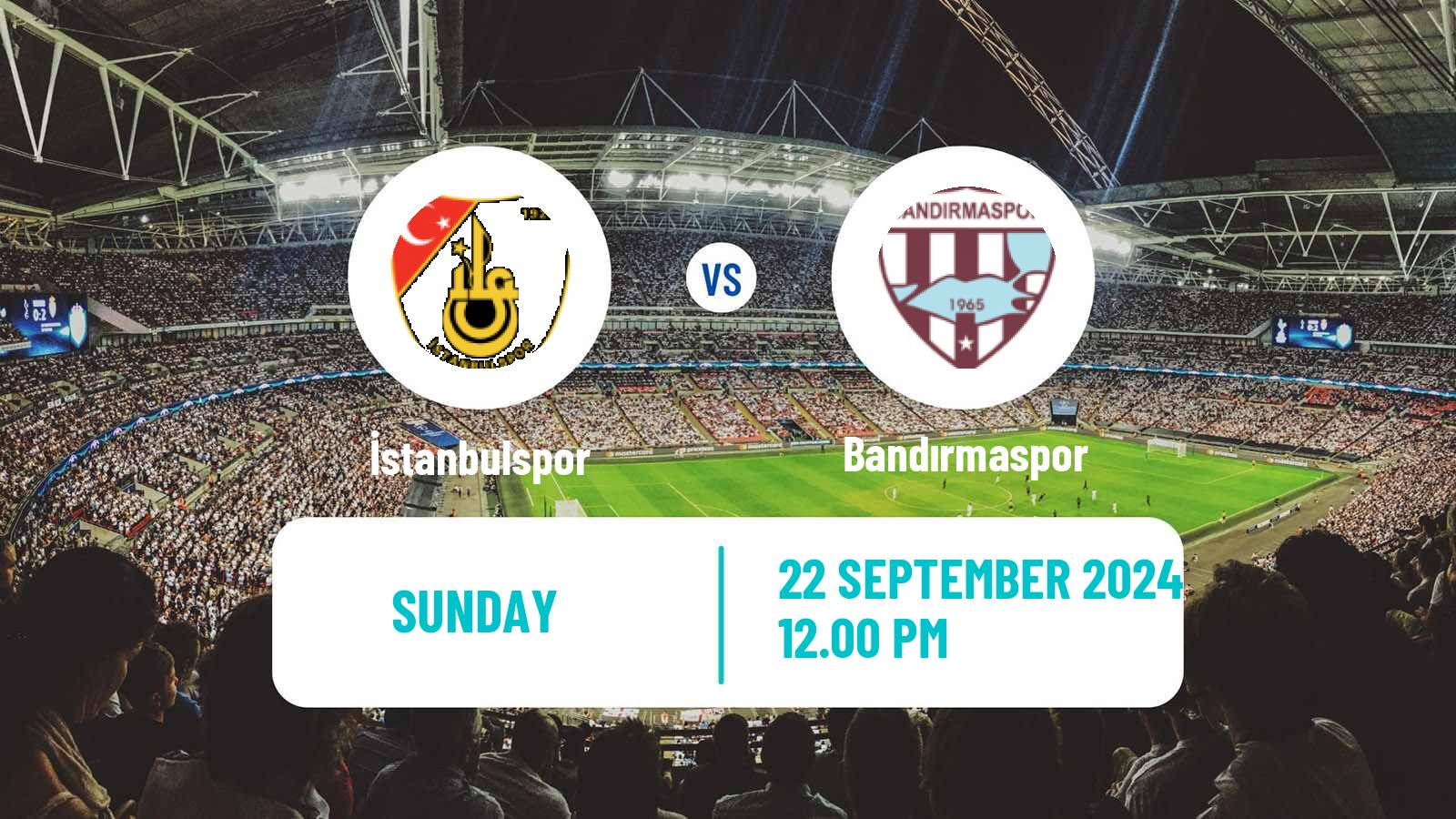 Soccer Turkish First League İstanbulspor - Bandırmaspor