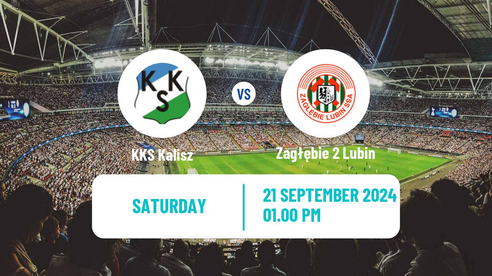 Soccer Polish Division 2 KKS Kalisz - Zagłębie 2 Lubin