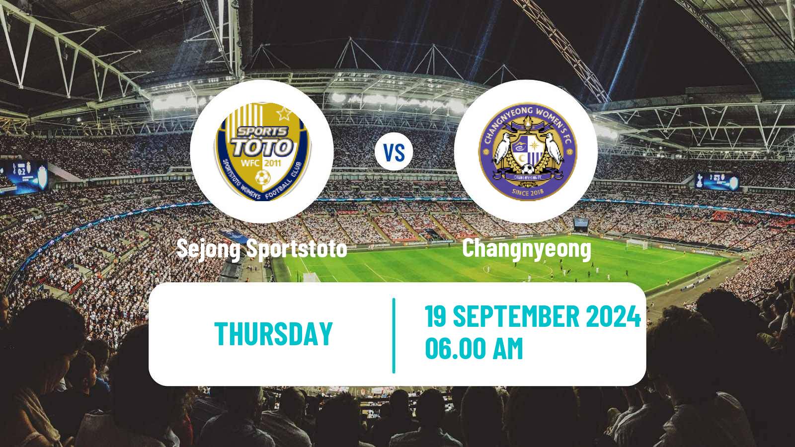 Soccer South Korean WK League Sejong Sportstoto - Changnyeong