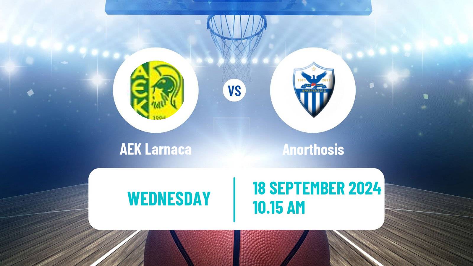 Basketball Club Friendly Basketball AEK Larnaca - Anorthosis