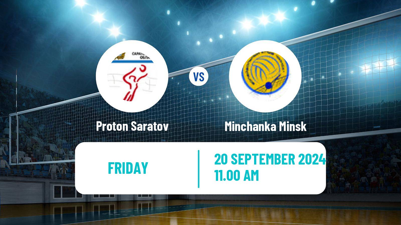 Volleyball Russian Super League Volleyball Women Proton Saratov - Minchanka Minsk