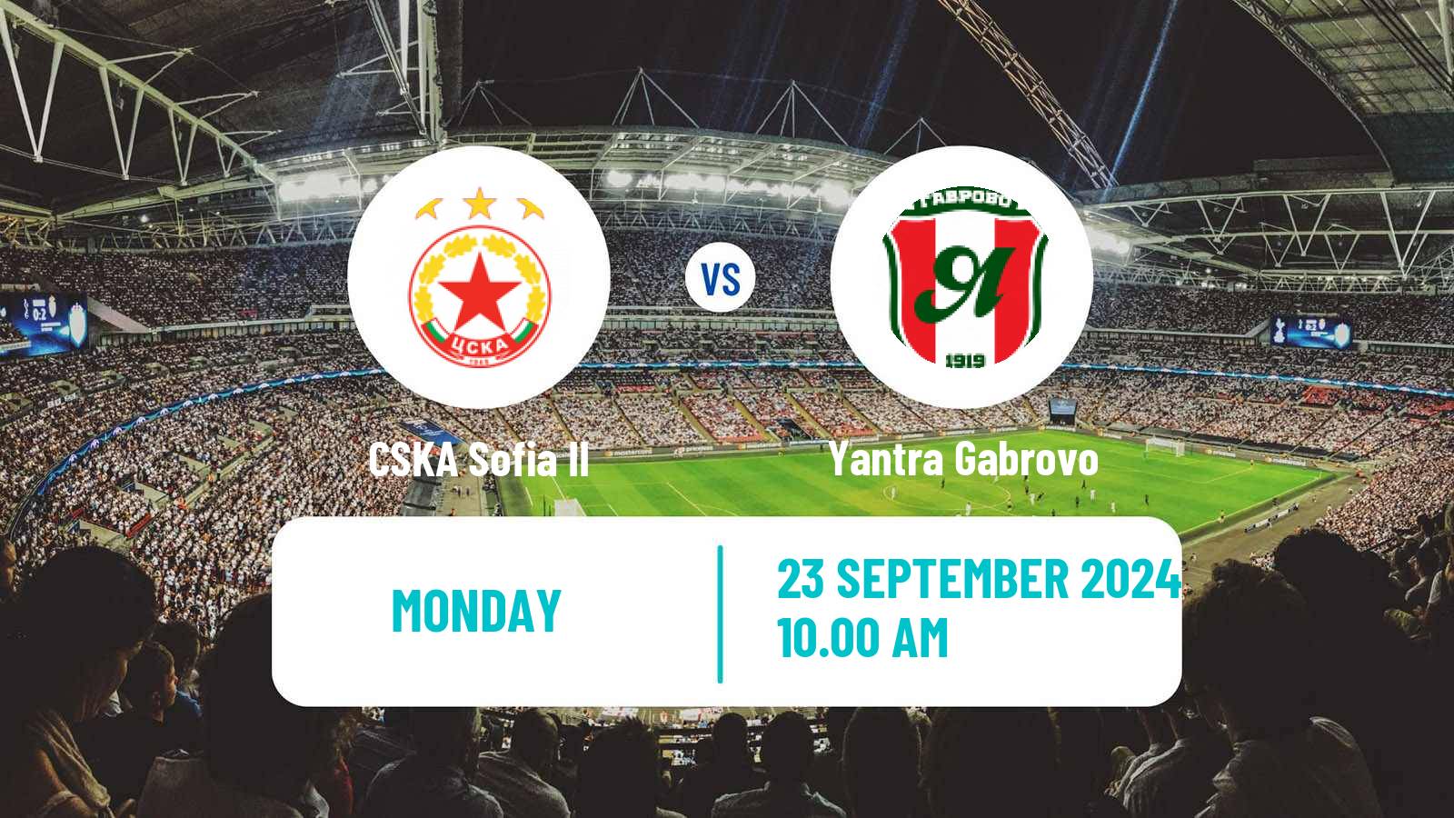 Soccer Bulgarian Vtora Liga CSKA Sofia II - Yantra Gabrovo