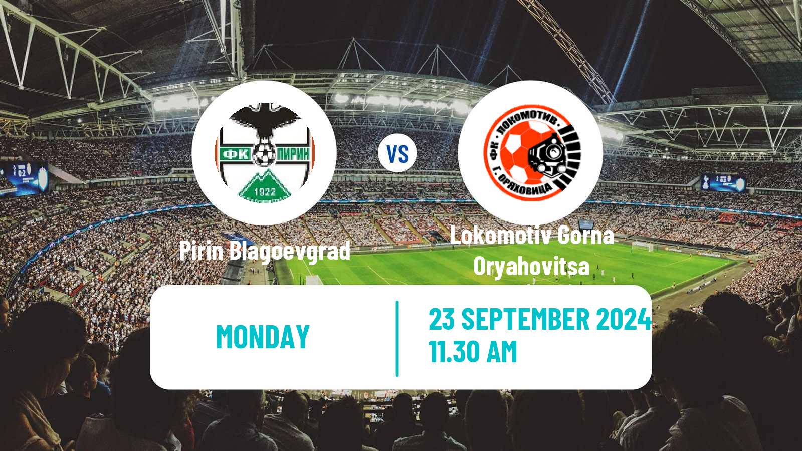 Soccer Bulgarian Vtora Liga Pirin Blagoevgrad - Lokomotiv Gorna Oryahovitsa